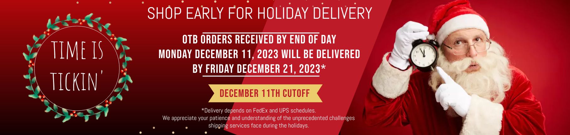 OTB Order Cutoff 12/11/23 For Delivery By 12/21/23